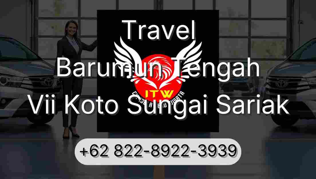 Travel Barumun Tengah Vii Koto Sungai Sariak