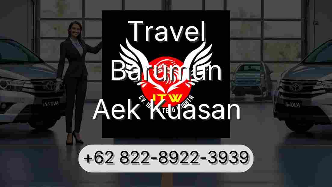 Travel Barumun Aek Kuasan