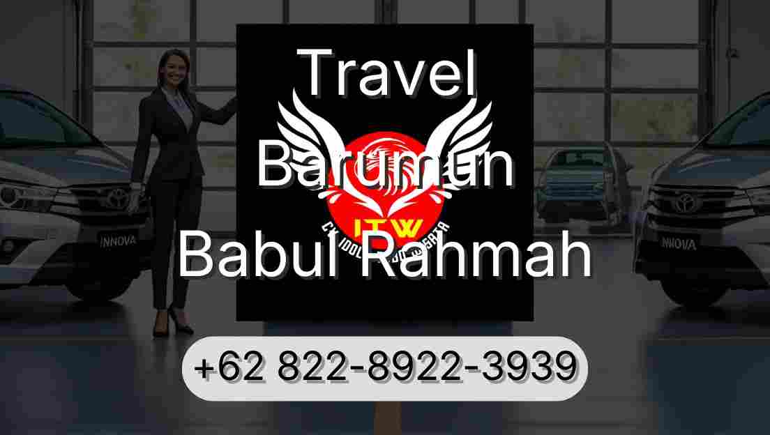 Travel Barumun Babul Rahmah