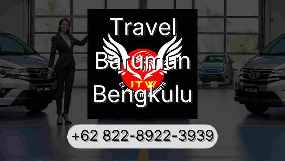 Travel Barumun Bengkulu