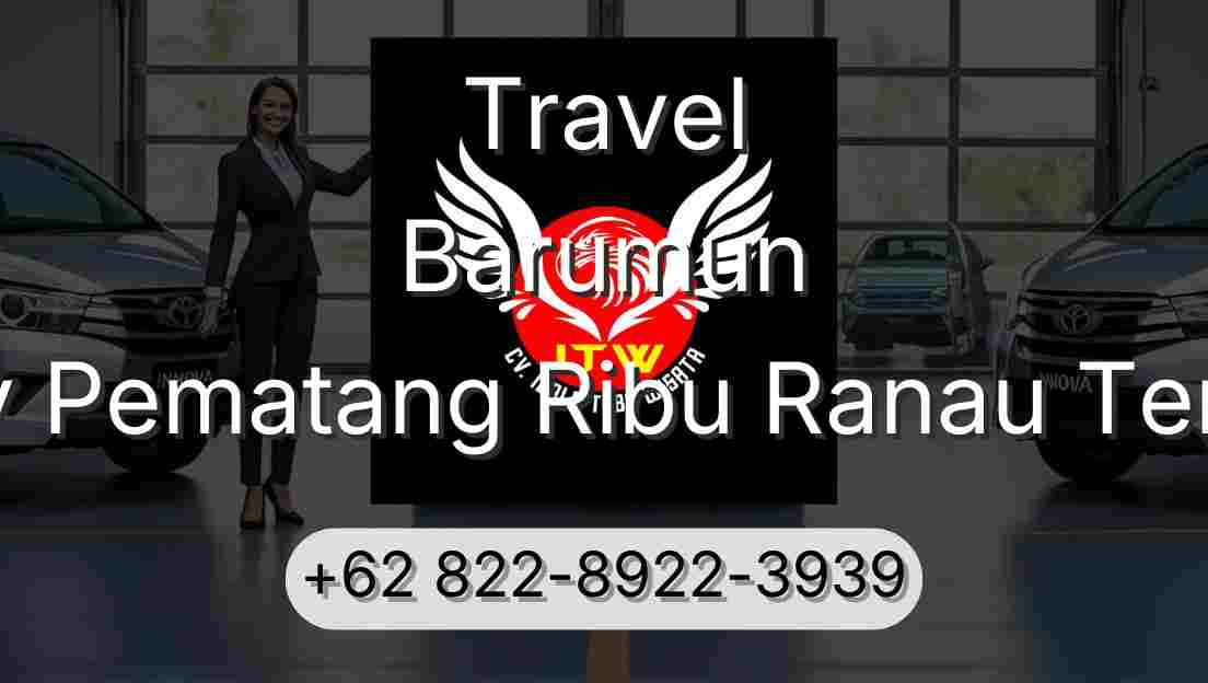 Travel Barumun Buay Pematang Ribu Ranau Tengah