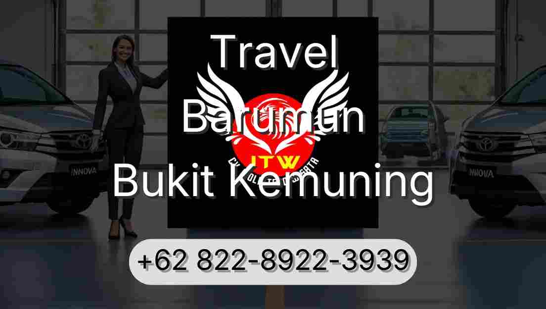 Travel Barumun Bukit Kemuning