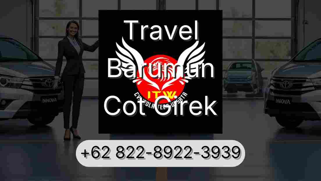 Travel Barumun Cot Girek