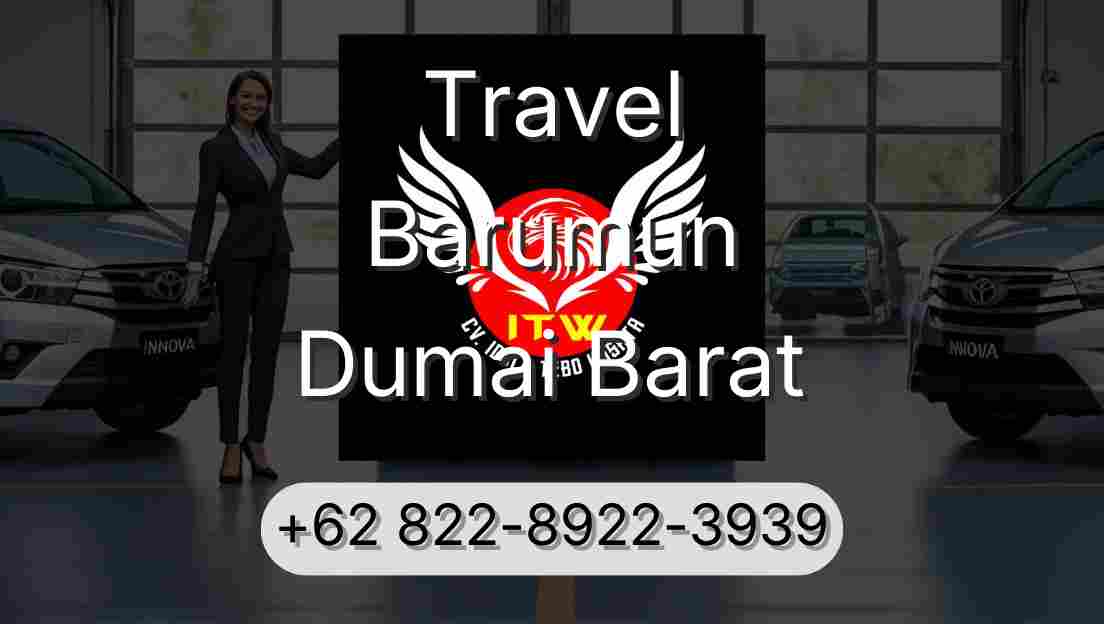 Travel Barumun Dumai Barat