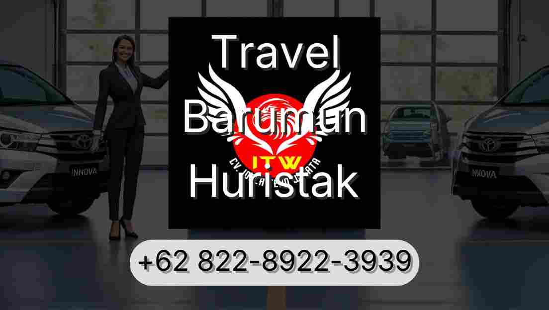Travel Barumun Huristak