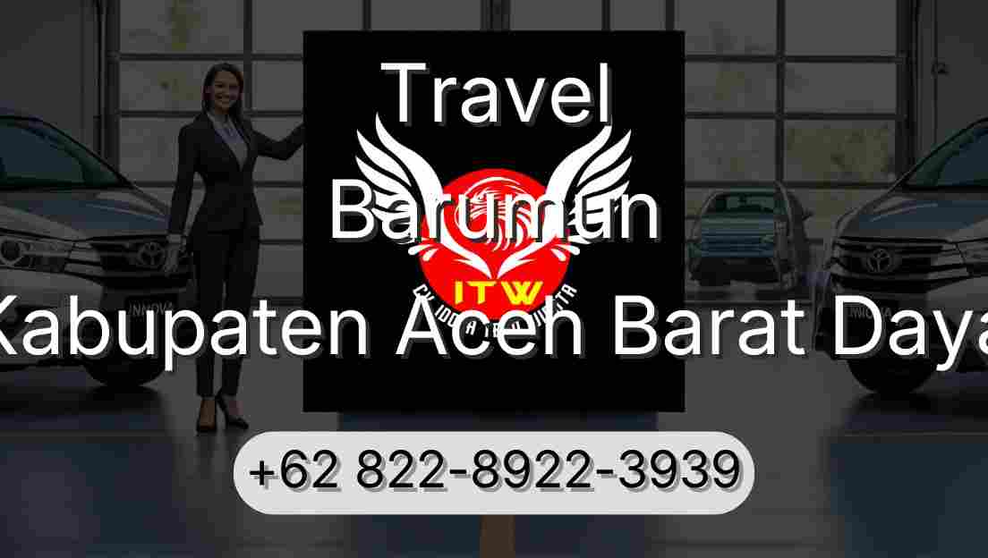 Travel Barumun Kabupaten Aceh Barat Daya