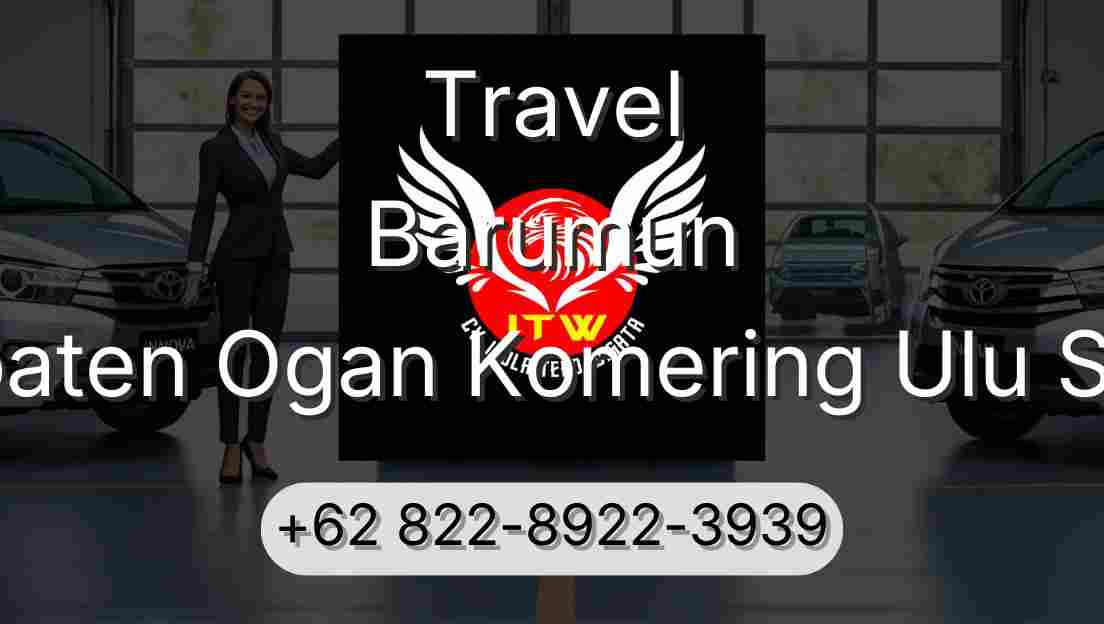 Travel Barumun Kabupaten Ogan Komering Ulu Selatan