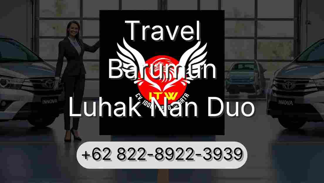 Travel Barumun Luhak Nan Duo