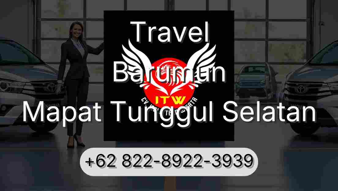 Travel Barumun Mapat Tunggul Selatan