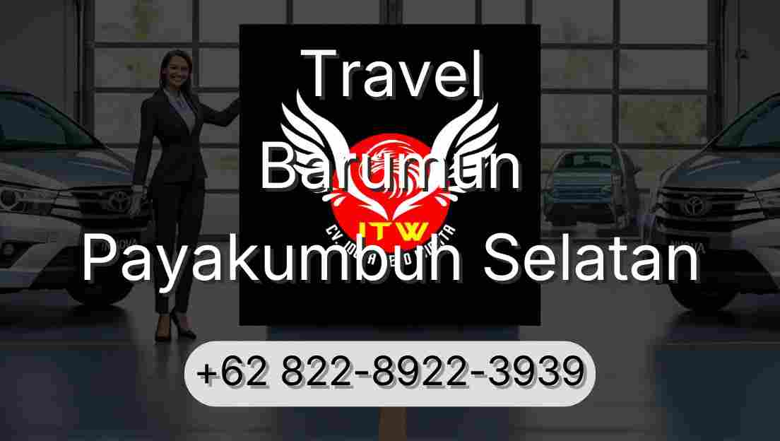 Travel Barumun Payakumbuh Selatan