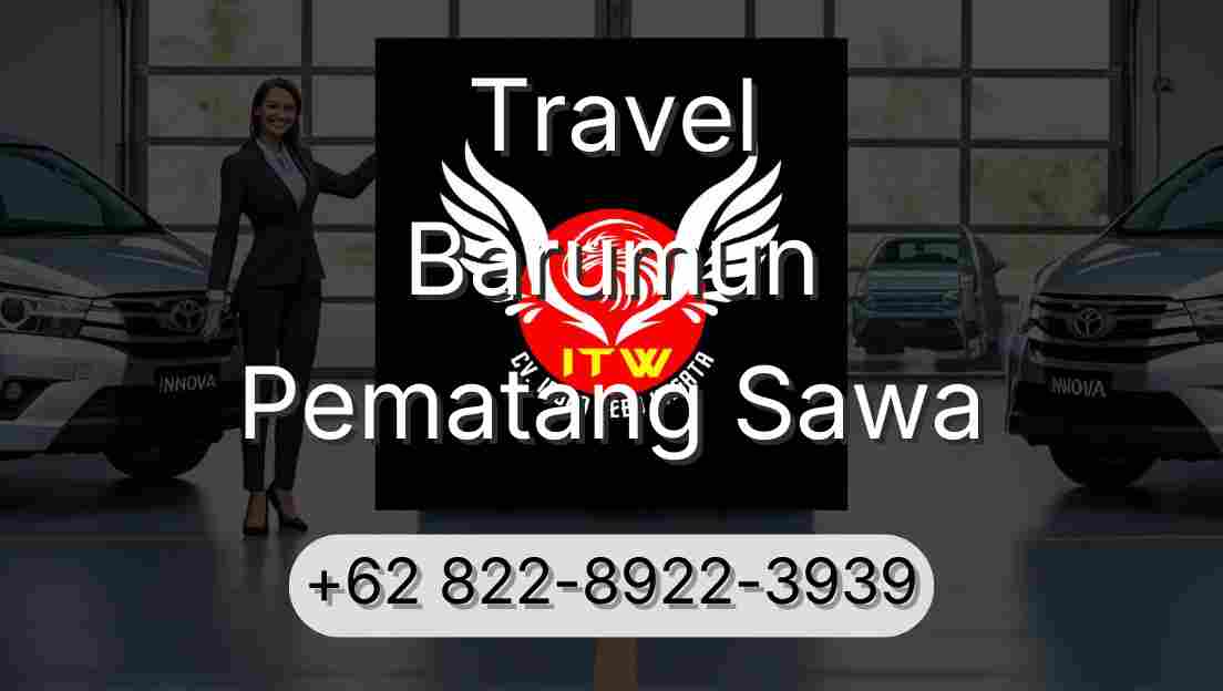 Travel Barumun Pematang Sawa