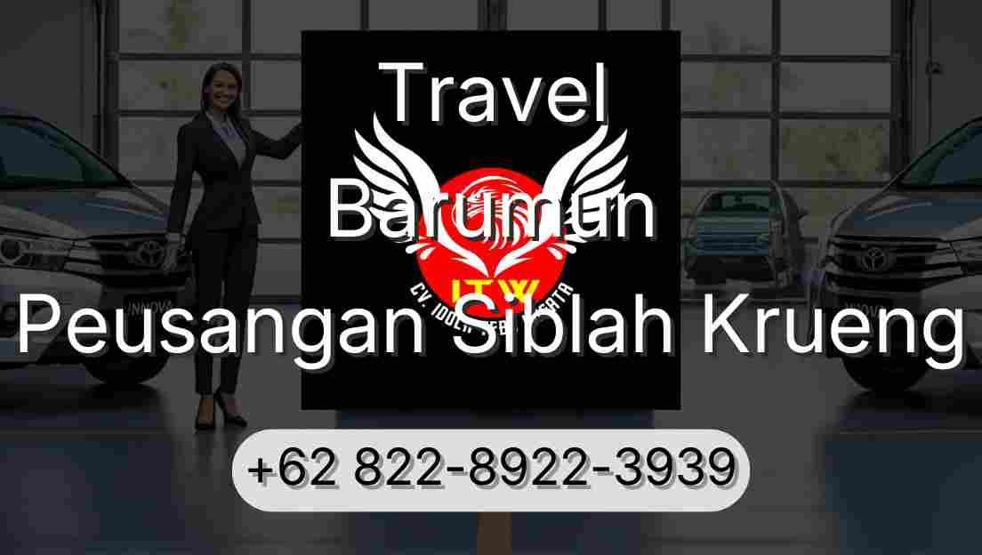 Travel Barumun Peusangan Siblah Krueng