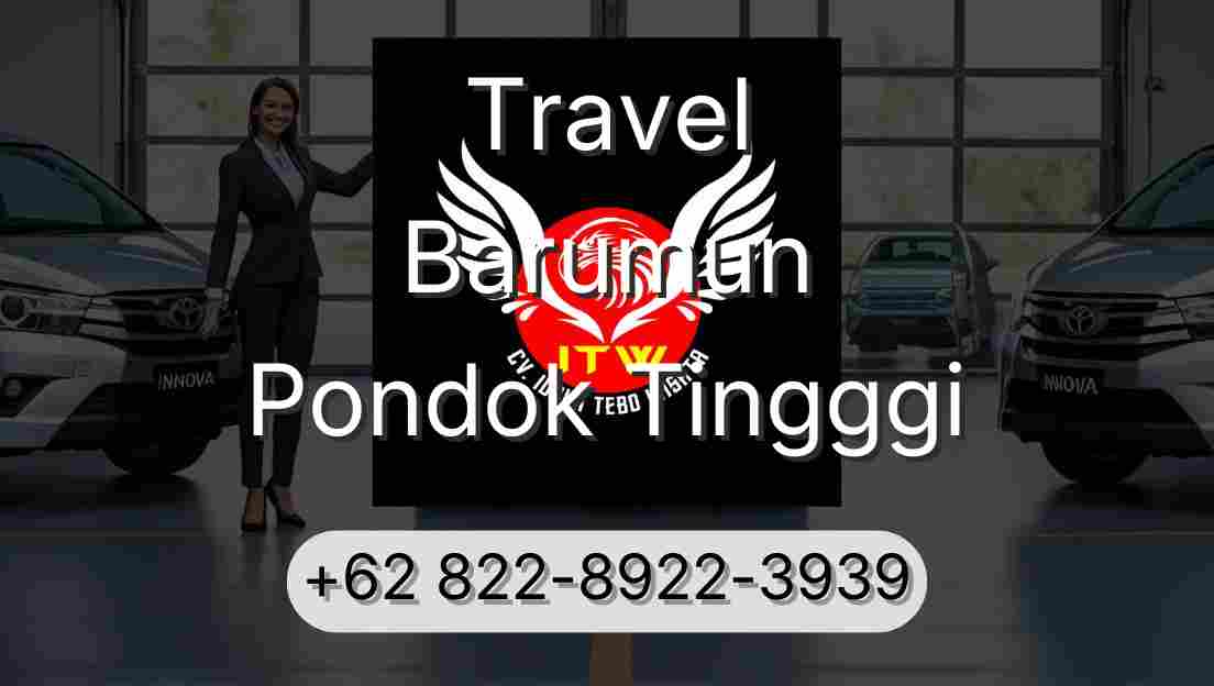 Travel Barumun Pondok Tingggi