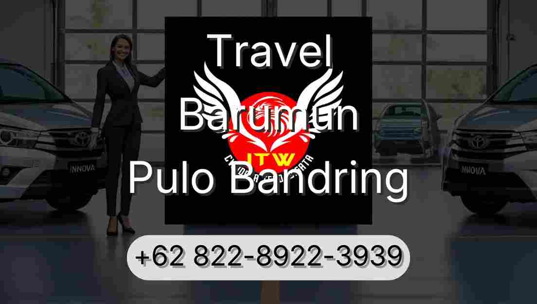 Travel Barumun Pulo Bandring