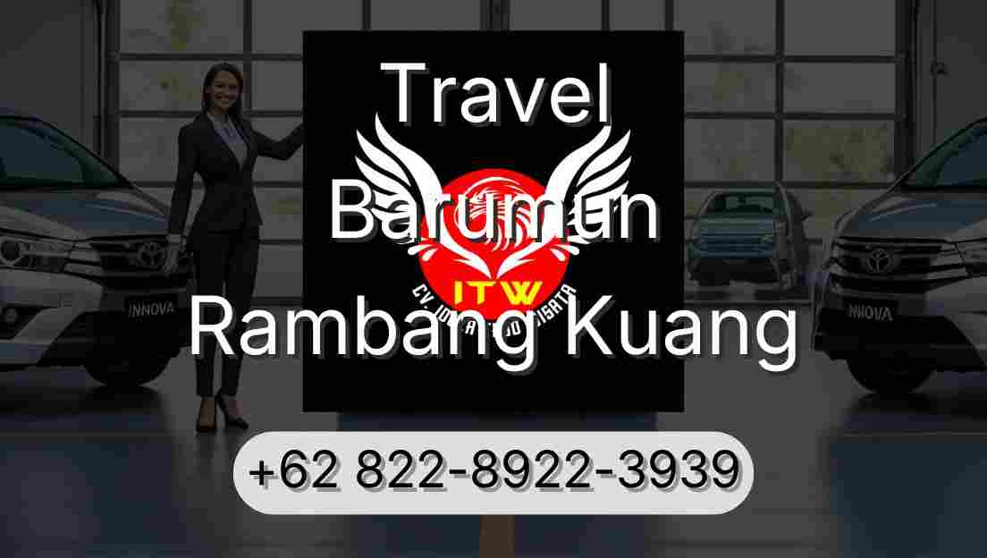 Travel Barumun Rambang Kuang
