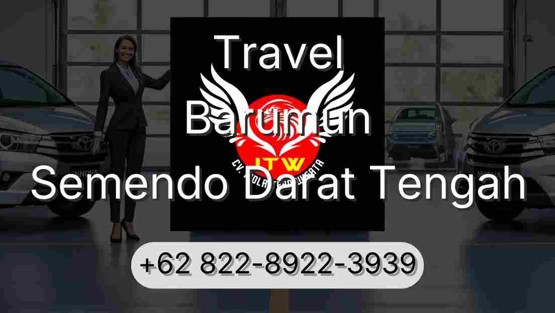 Travel Barumun Semendo Darat Tengah