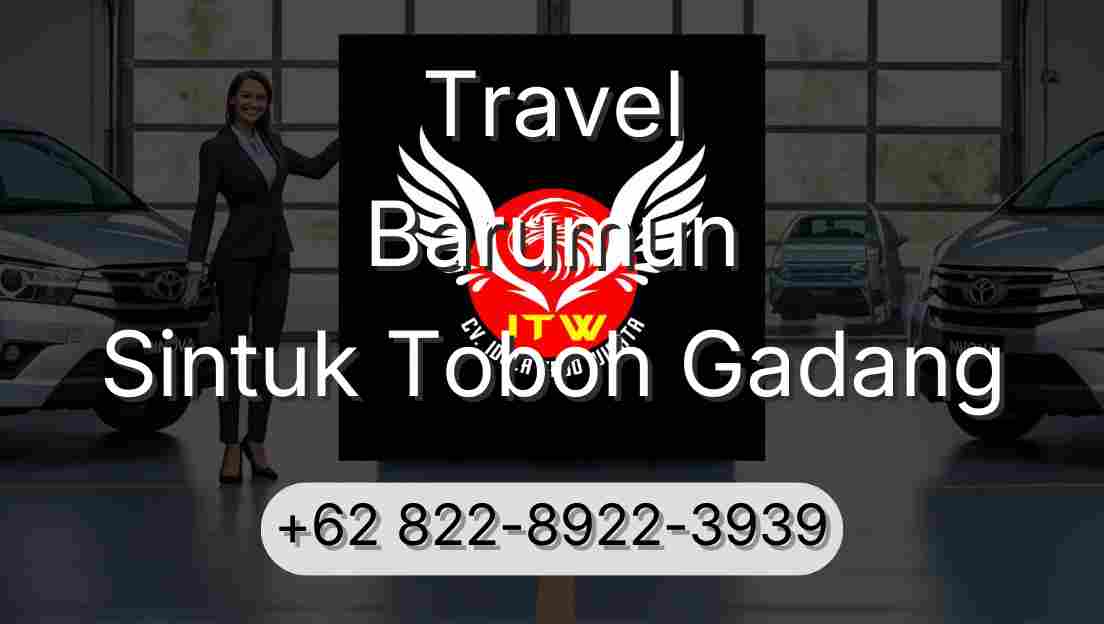 Travel Barumun Sintuk Toboh Gadang