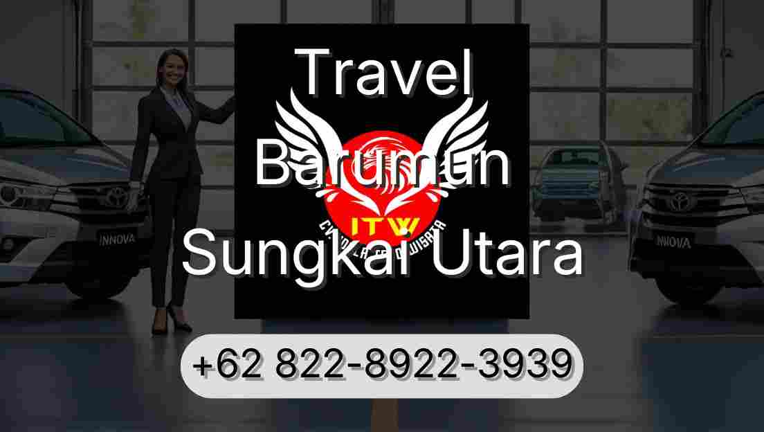 Travel Barumun Sungkai Utara