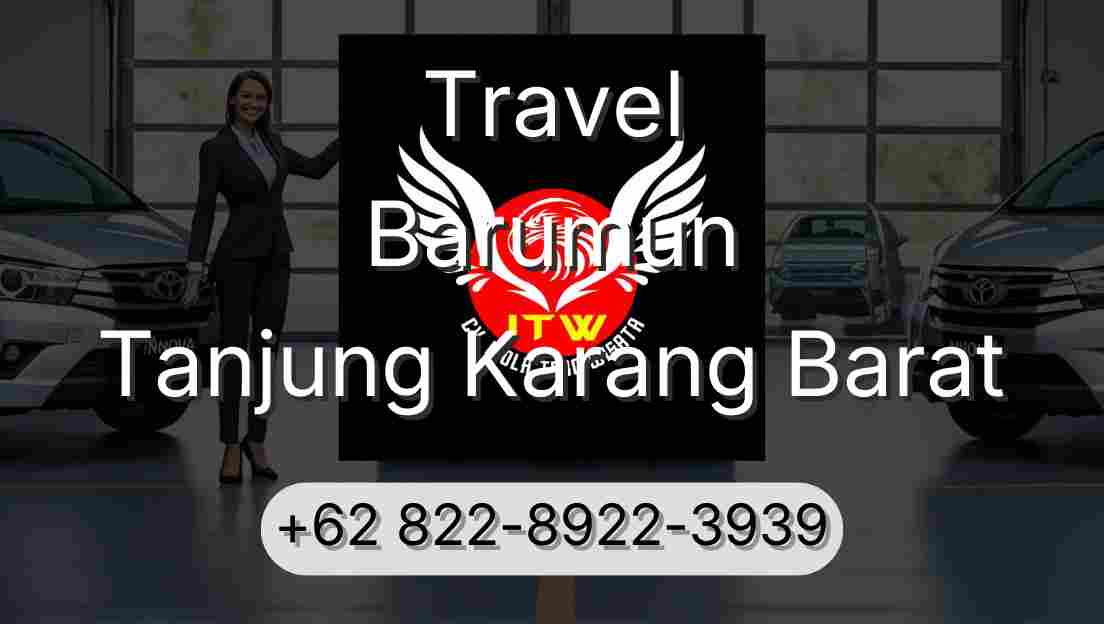 Travel Barumun Tanjung Karang Barat