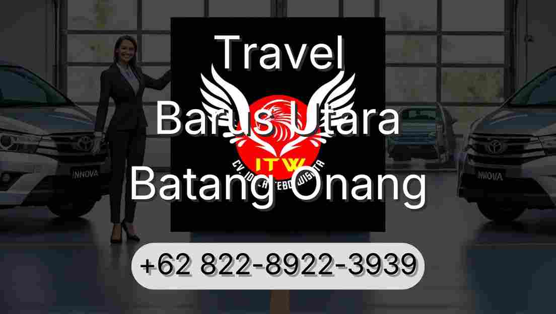 Travel Barus Utara Batang Onang