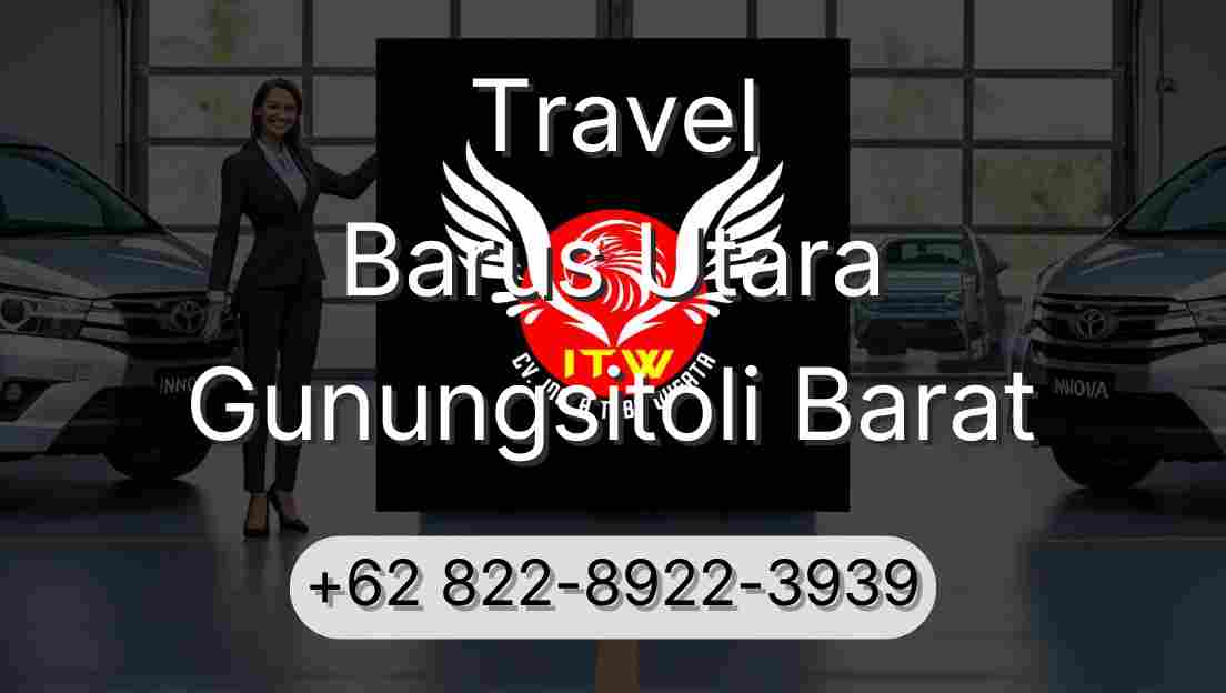 Travel Barus Utara Gunungsitoli Barat