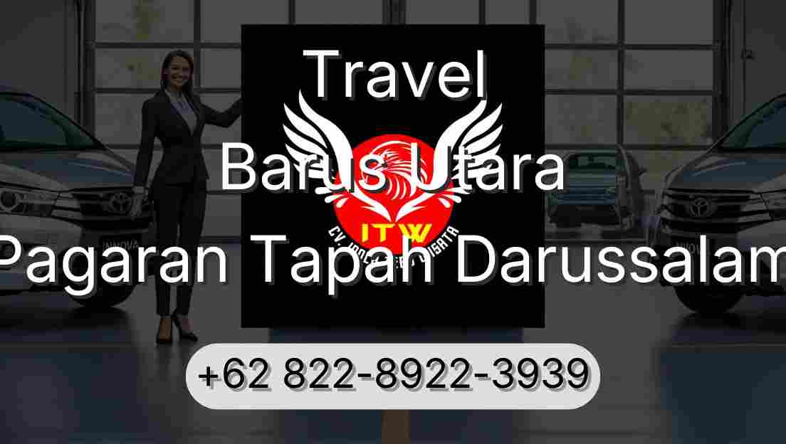 Travel Barus Utara Pagaran Tapah Darussalam