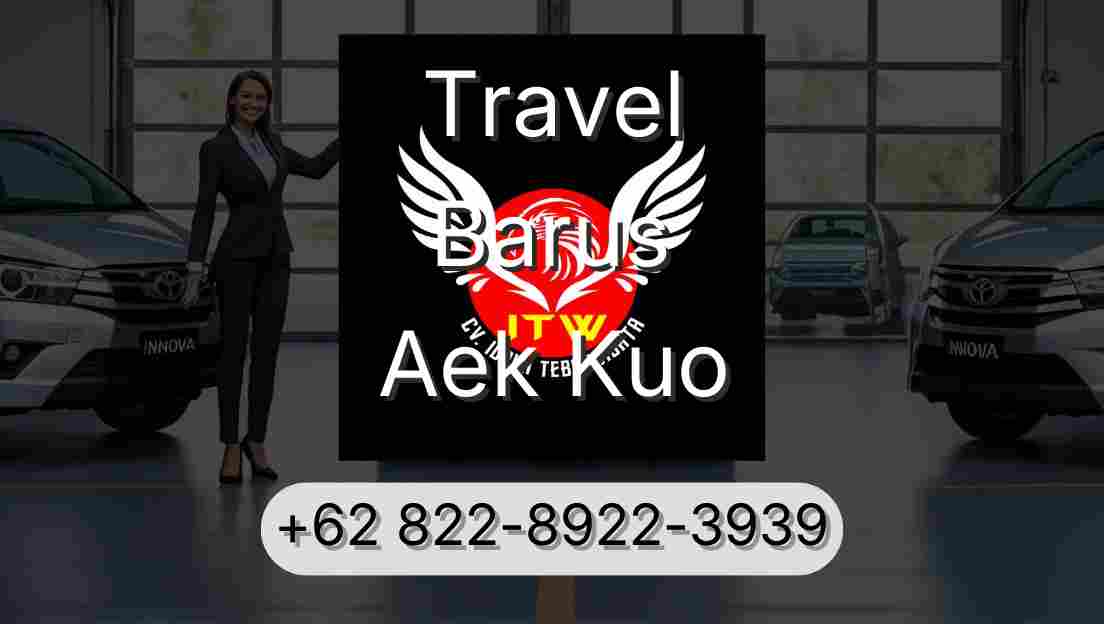 Travel Barus Aek Kuo