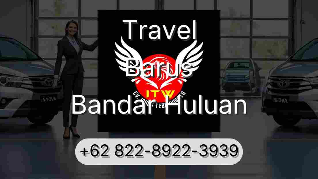 Travel Barus Bandar Huluan