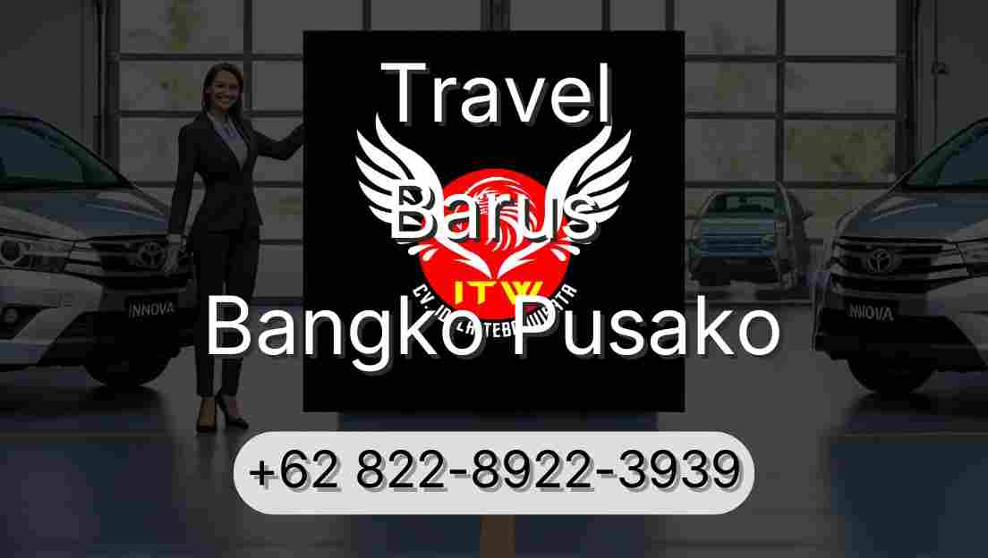 Travel Barus Bangko Pusako