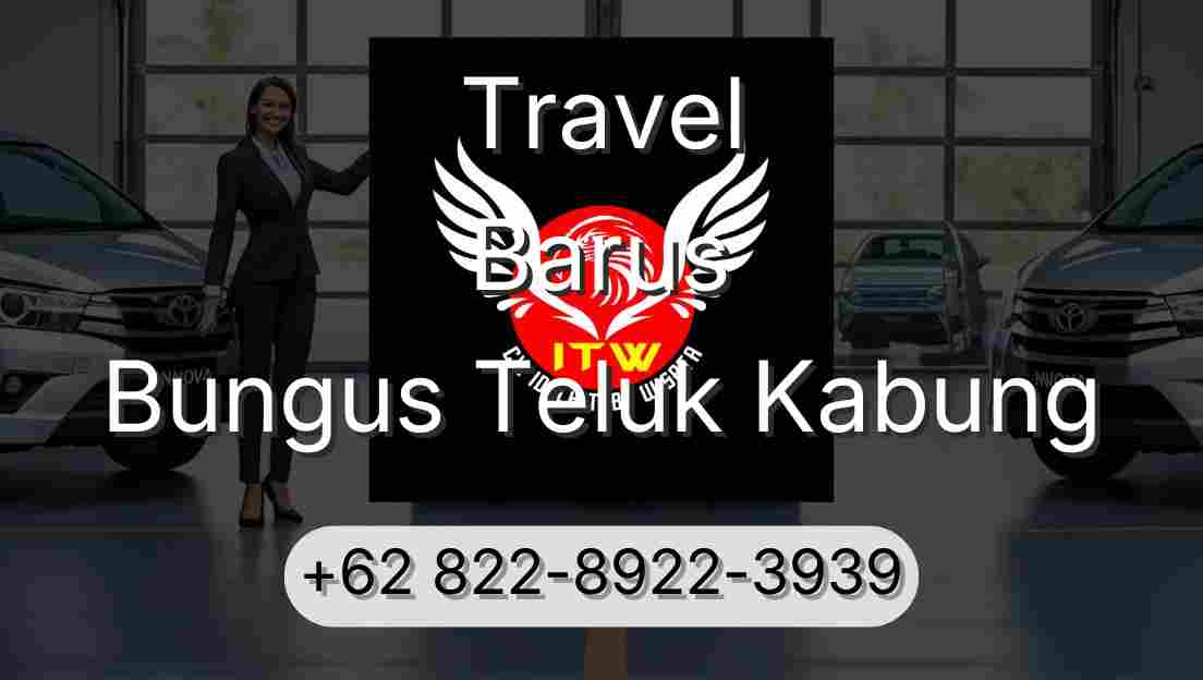 Travel Barus Bungus Teluk Kabung