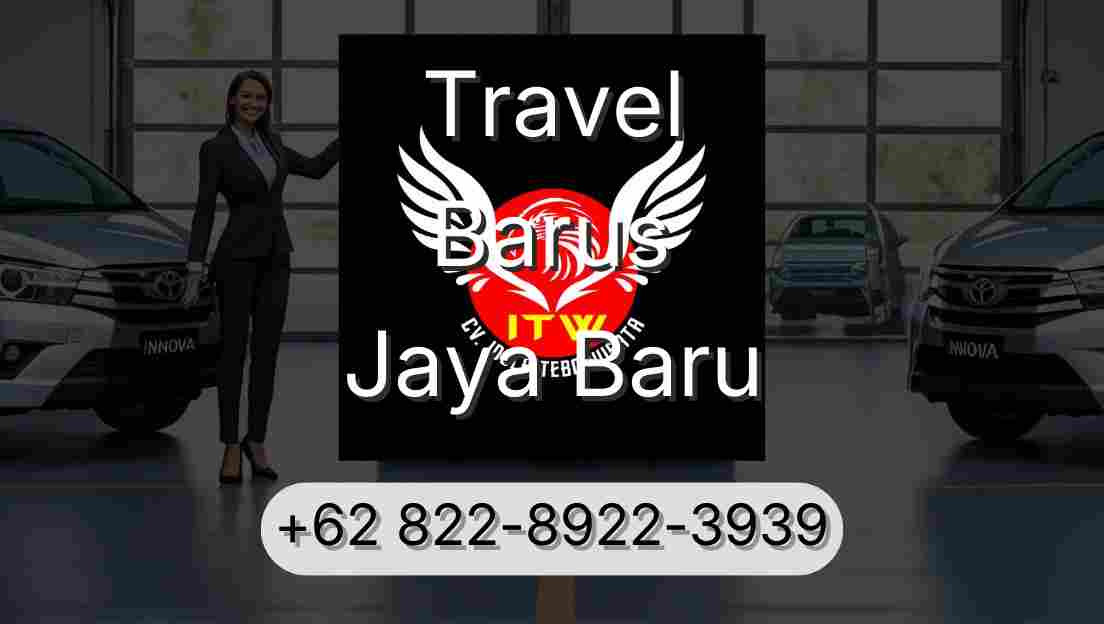 Travel Barus Jaya Baru