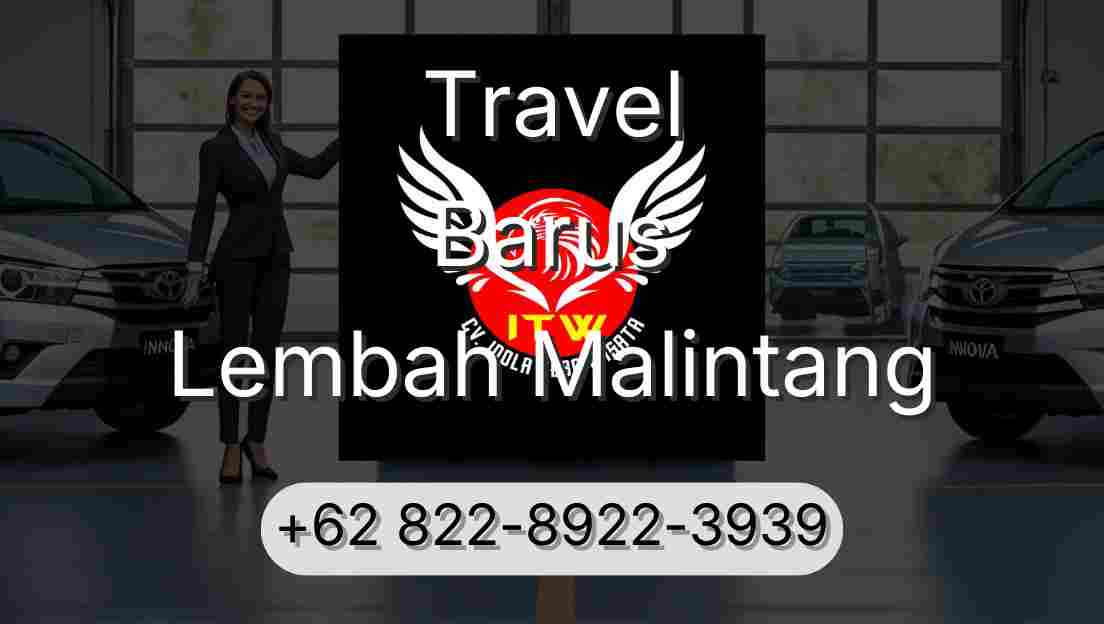 Travel Barus Lembah Malintang