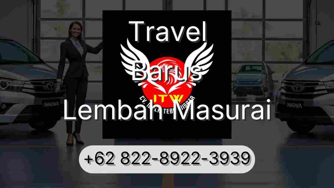 Travel Barus Lembah Masurai