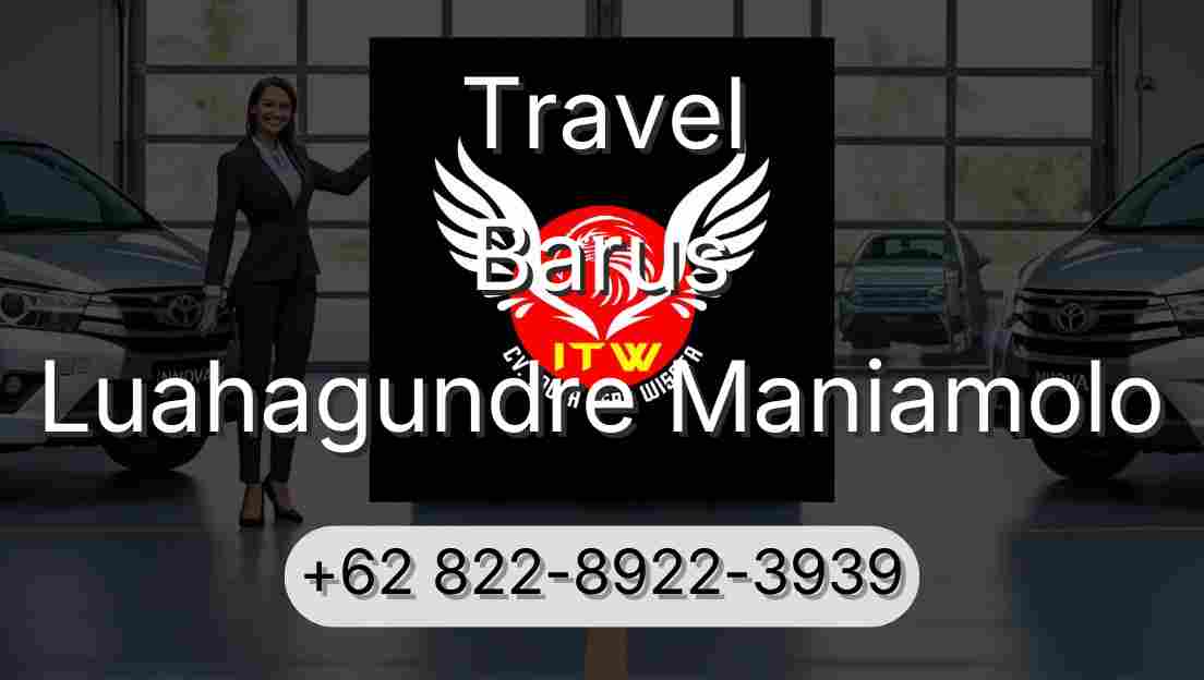 Travel Barus Luahagundre Maniamolo