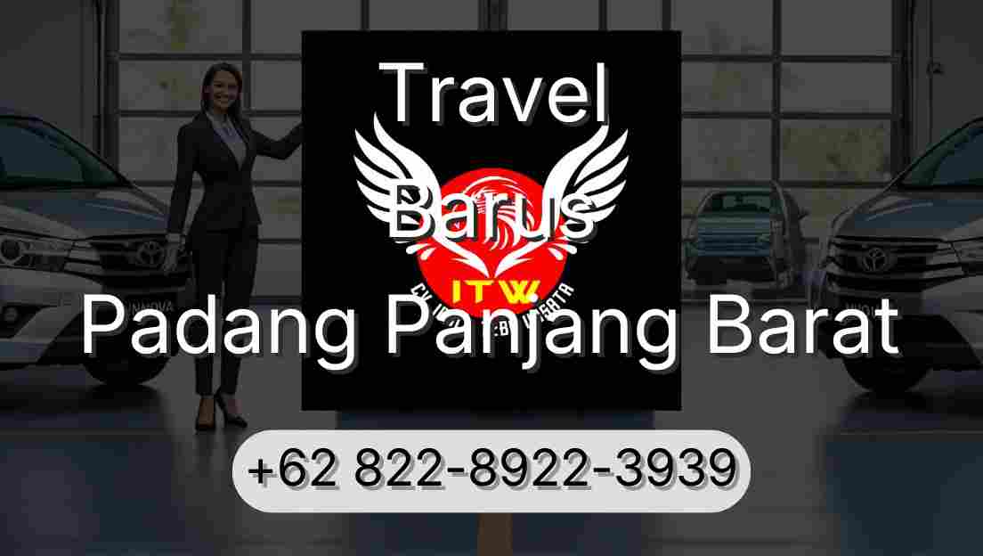 Travel Barus Padang Panjang Barat