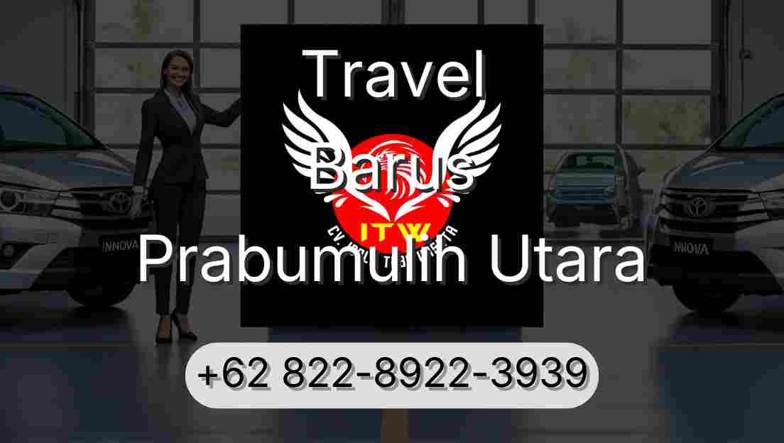 Travel Barus Prabumulih Utara