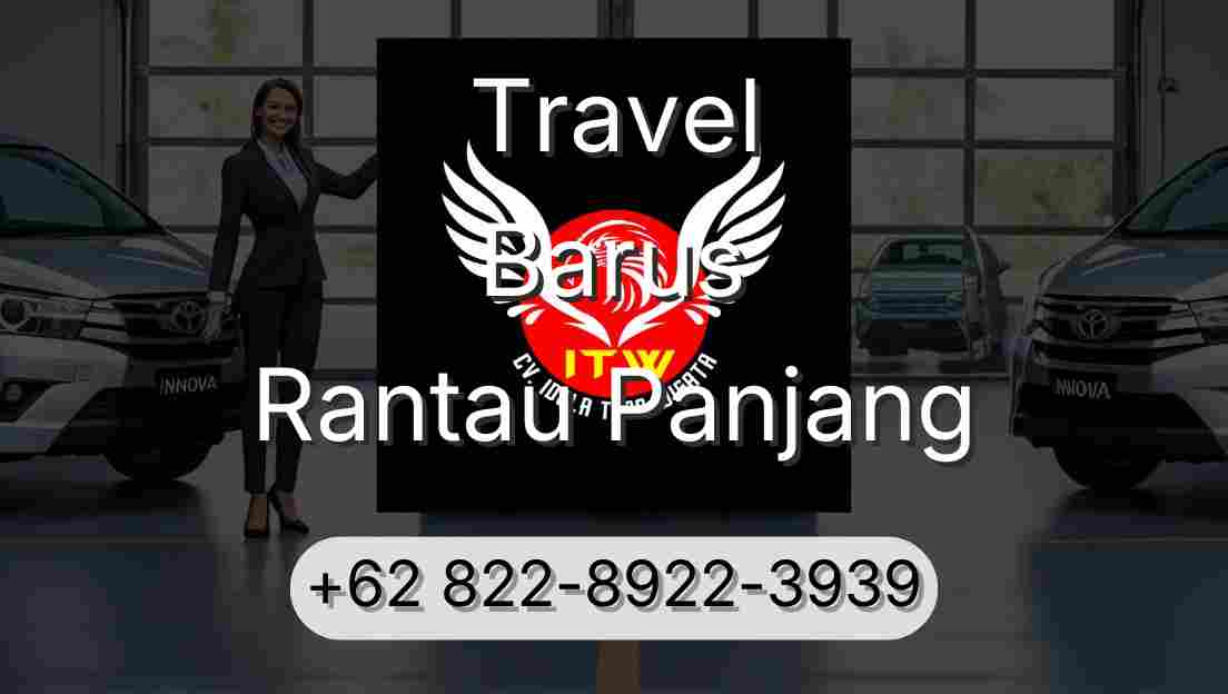 Travel Barus Rantau Panjang
