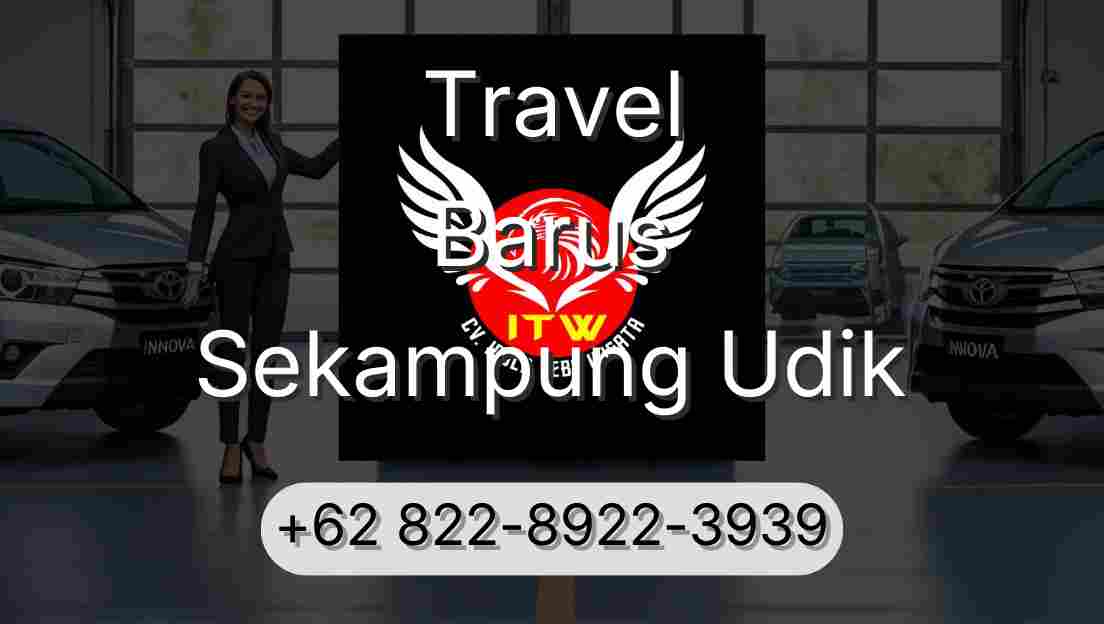 Travel Barus Sekampung Udik