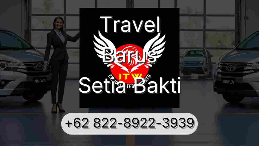 Travel Barus Setia Bakti