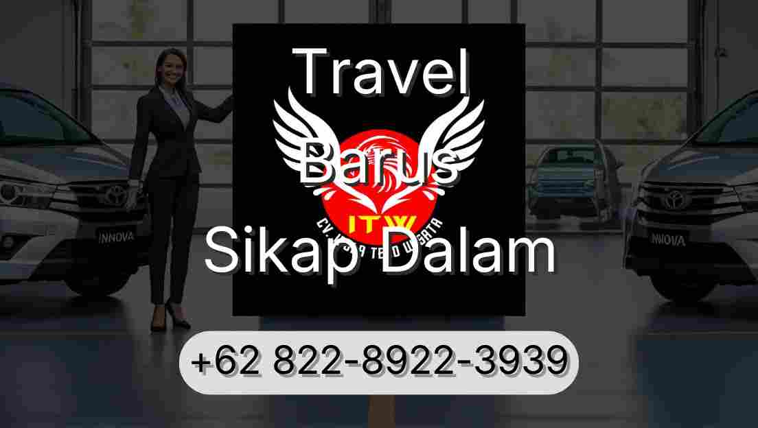 Travel Barus Sikap Dalam