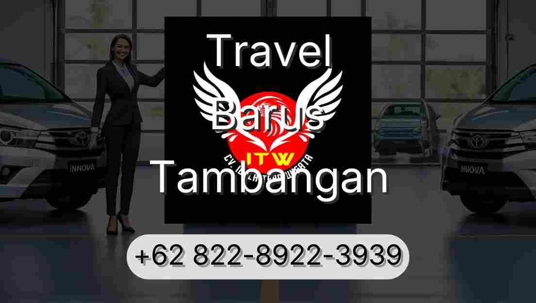 Travel Barus Tambangan
