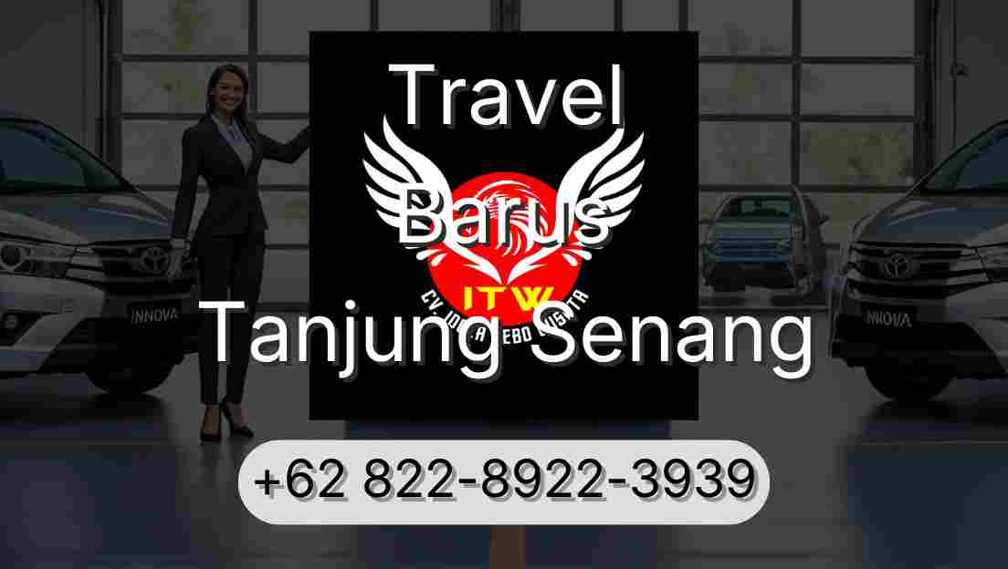 Travel Barus Tanjung Senang
