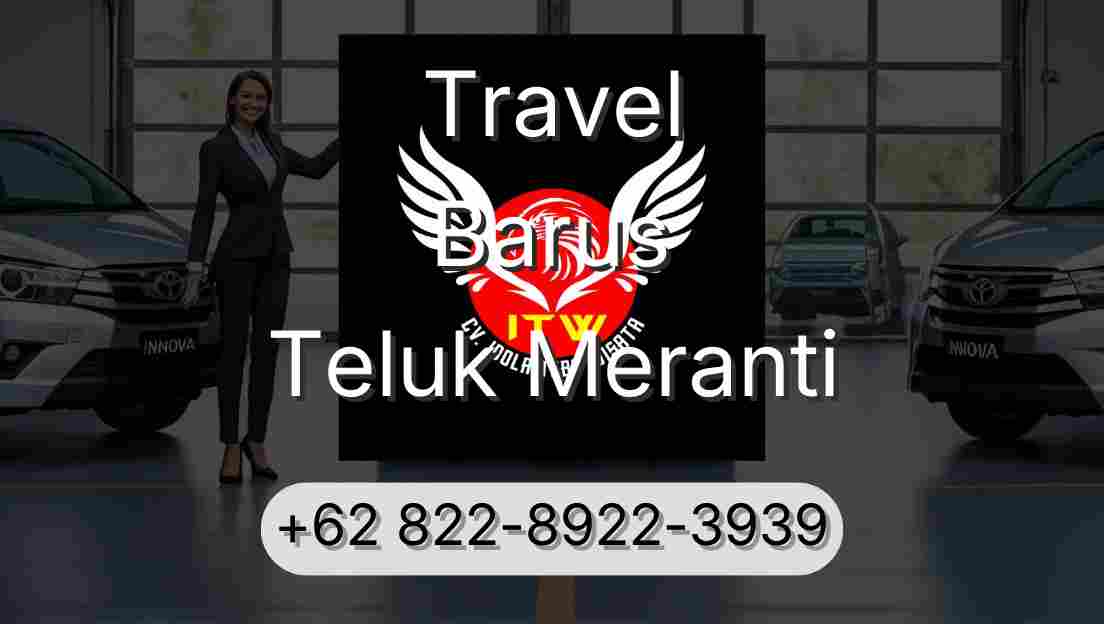 Travel Barus Teluk Meranti