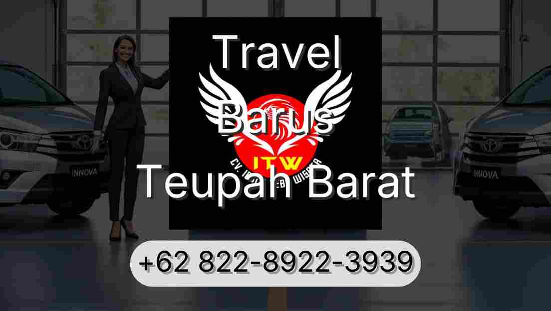 Travel Barus Teupah Barat