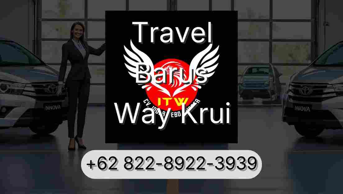 Travel Barus Way Krui