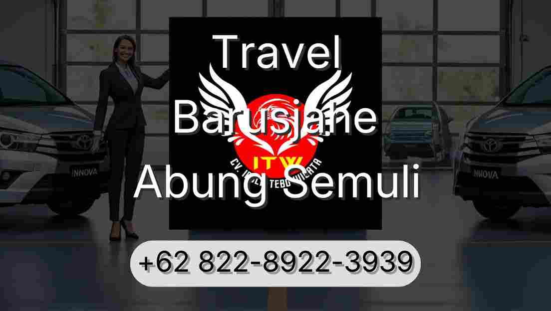 Travel Barusjahe Abung Semuli