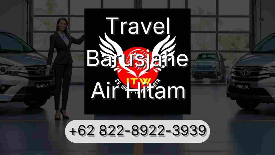 Travel Barusjahe Air Hitam