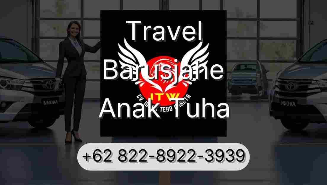 Travel Barusjahe Anak Tuha