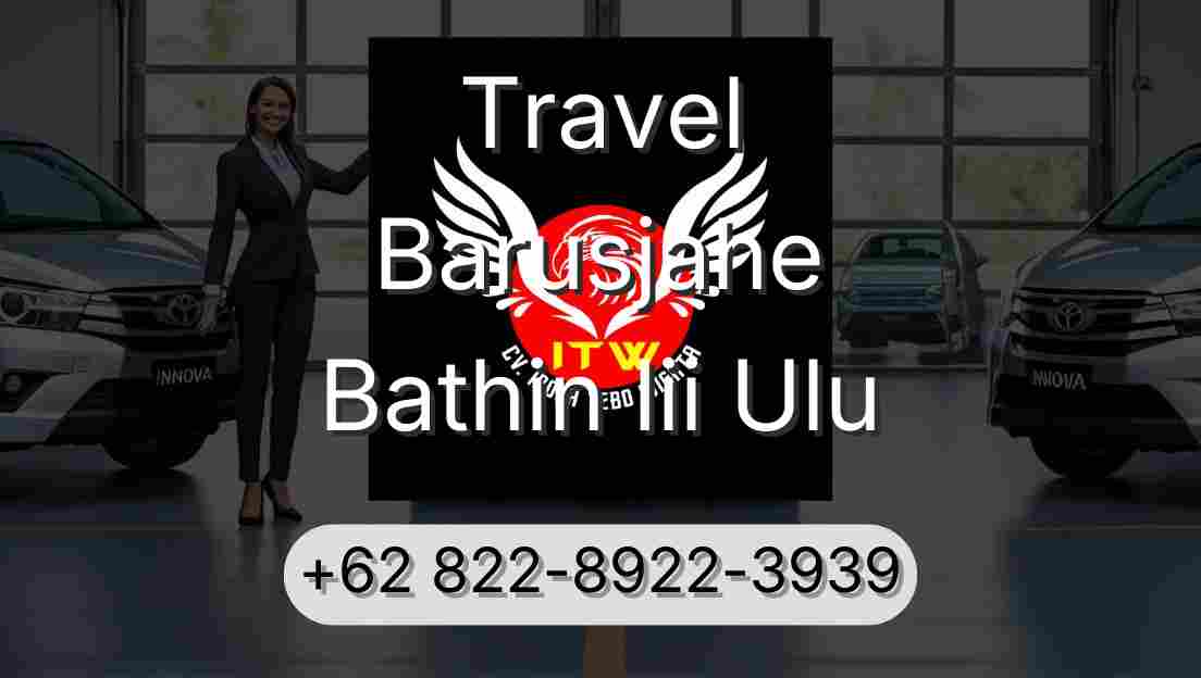 Travel Barusjahe Bathin Iii Ulu