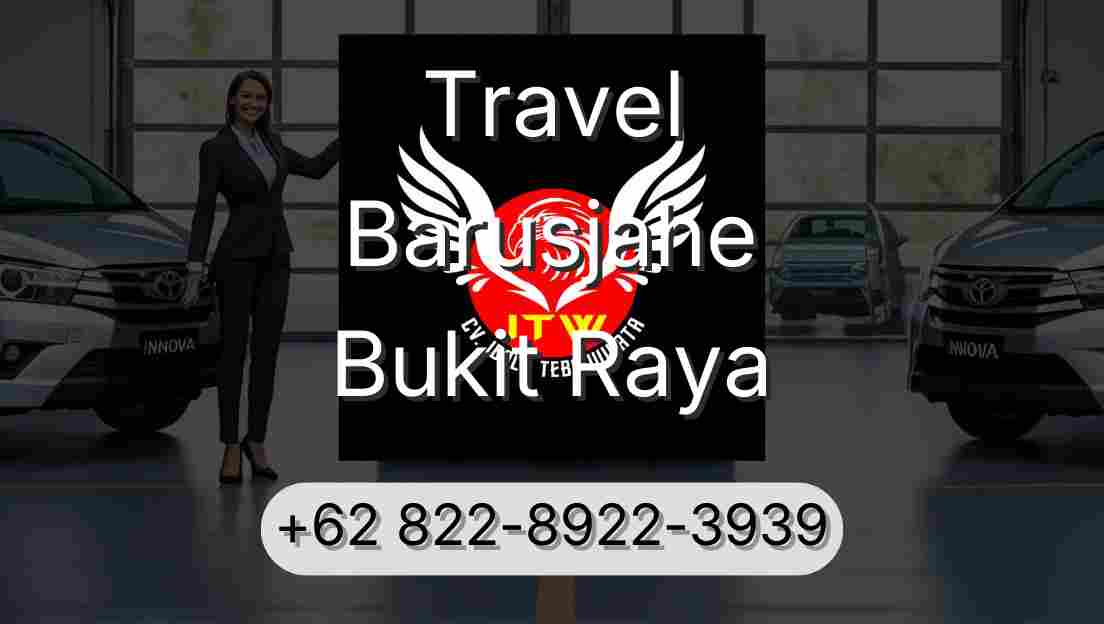 Travel Barusjahe Bukit Raya